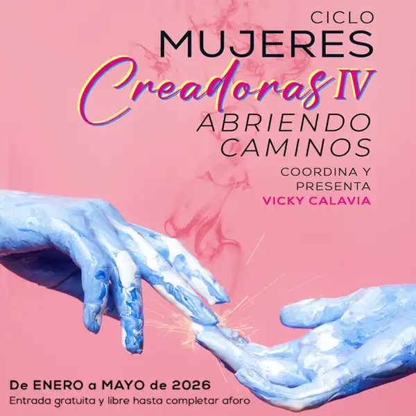 IV Ciclo Mujeres Creadoras